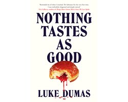 Nothing Tastes As Good