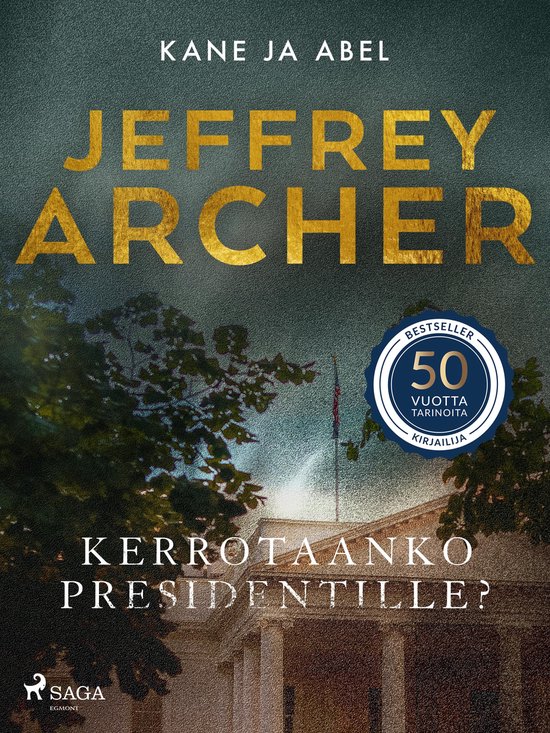 Kane ja Abel 3 - Kerrotaanko presidentille? - cover