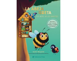 Novelas para primeros lectores- La abeja Greta y el hotel de los insectos / Greta the Bee and the Insect Hotel (Spanish Edition)
