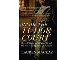 Inside The Tudor Court