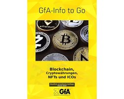 GfA - Info-to-Go 12 - Blockchain, Cryptowährungen, NFTs und ICOs