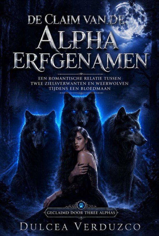 Claimed by Three Alphas 2 - De Claim Van De Alpha Erfgenamen - cover