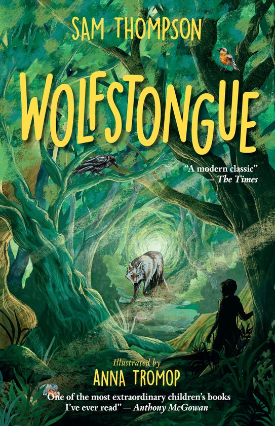 Sam Thompson's Wolfstongue, met illustraties van Anna Tromp. Een jongen kijkt naar een wolf in een weelderig, groen bos.