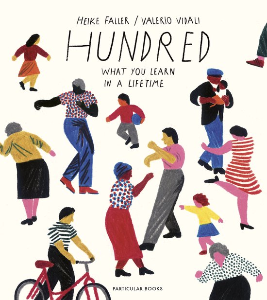 Boekomslag met diverse mensen in kleurrijke kleding, met de titel 'HUNDRED WHAT YOU LEARN IN A LIFETIME'.