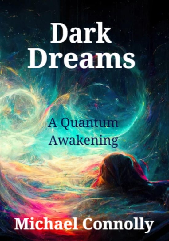 Dark Dreams - A Quantum Awakening - cover