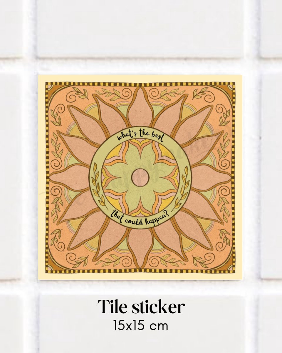 Tegel sticker met spreuk en illustratie , ''what's the best that could happen'' 15x15 cm, mandala, bohemian, bloem, spreuktegel, badkamertegel, keukentegel, woondecoratie, decoratie, waterproof, handmade, tegeltjeswijsheden, handgemaakt, muursticker