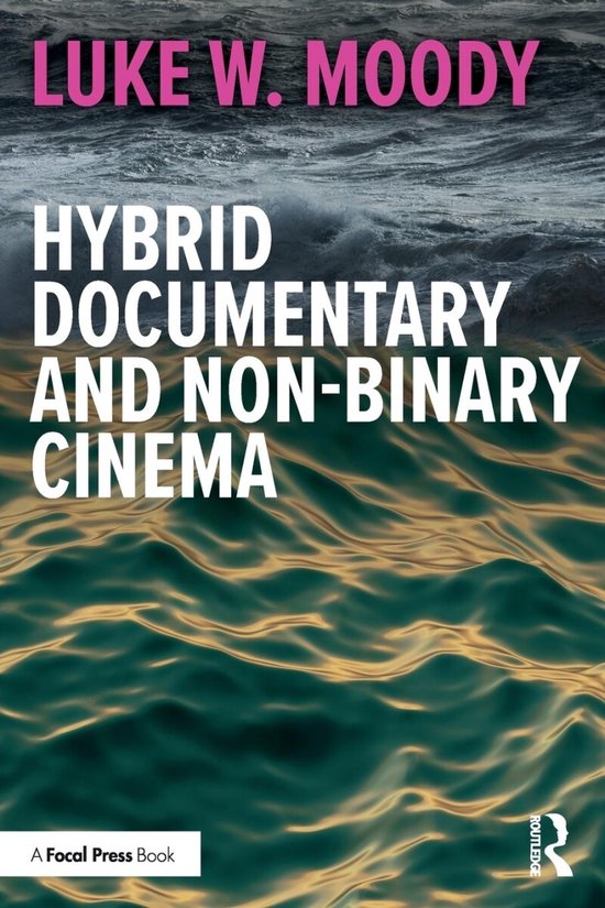 Hybrid Documentary and Non-Binary Cinema - cover