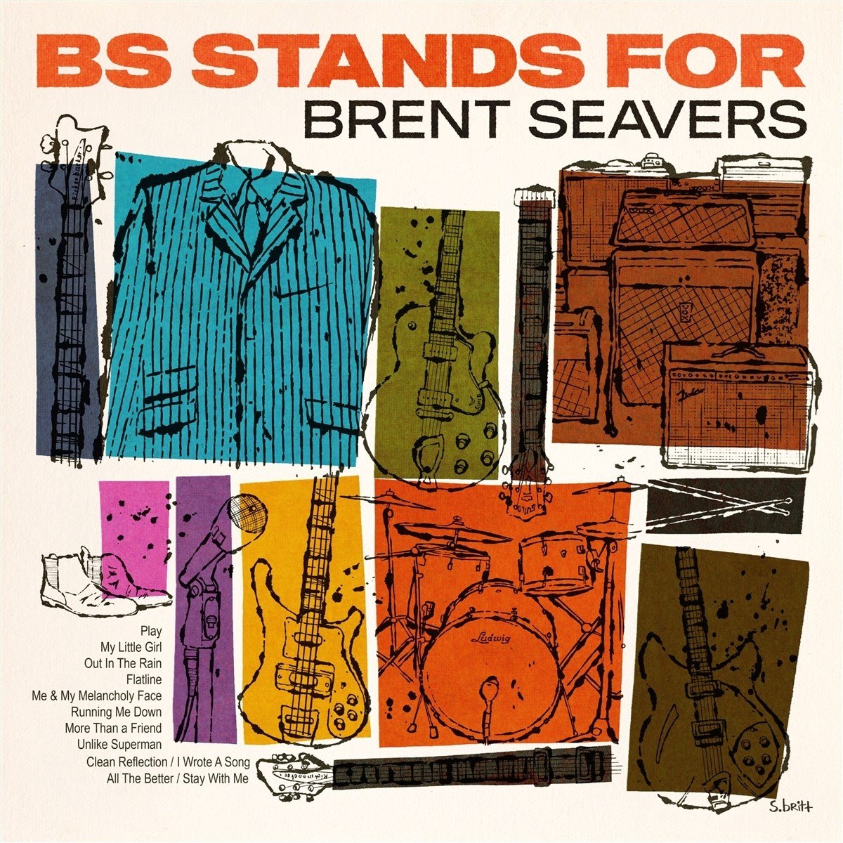 Brent Seavers - Bs Stands For (LP)