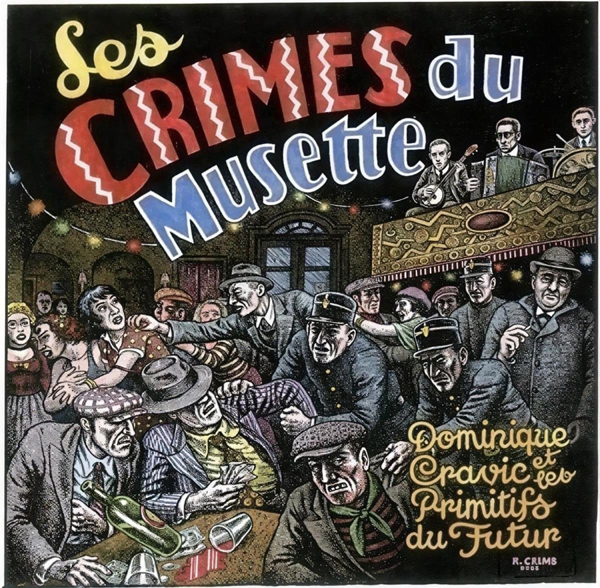Les Primitifs Du Futur - Les Crimes Du Musette (CD)
