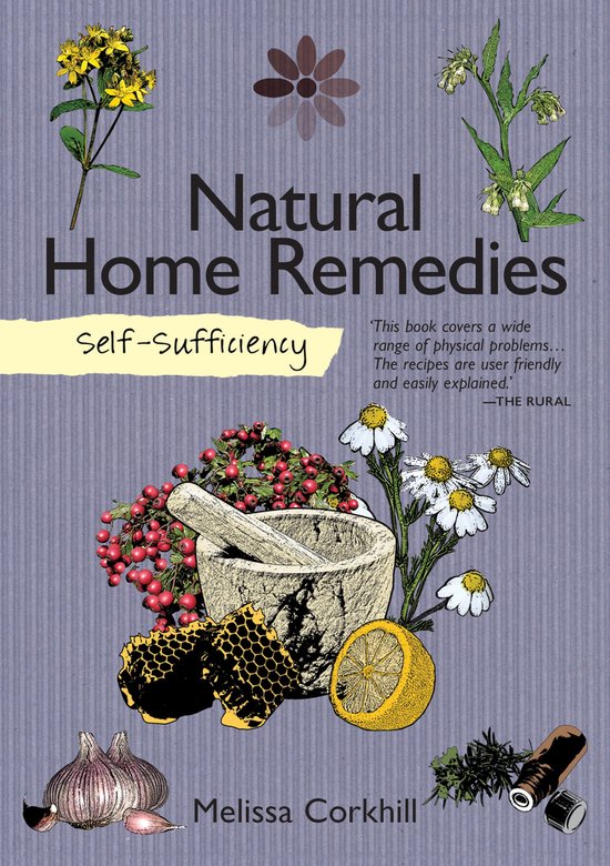 Self-Sufficiency 7 - Self-Sufficiency: Natural Home Remedies - cover