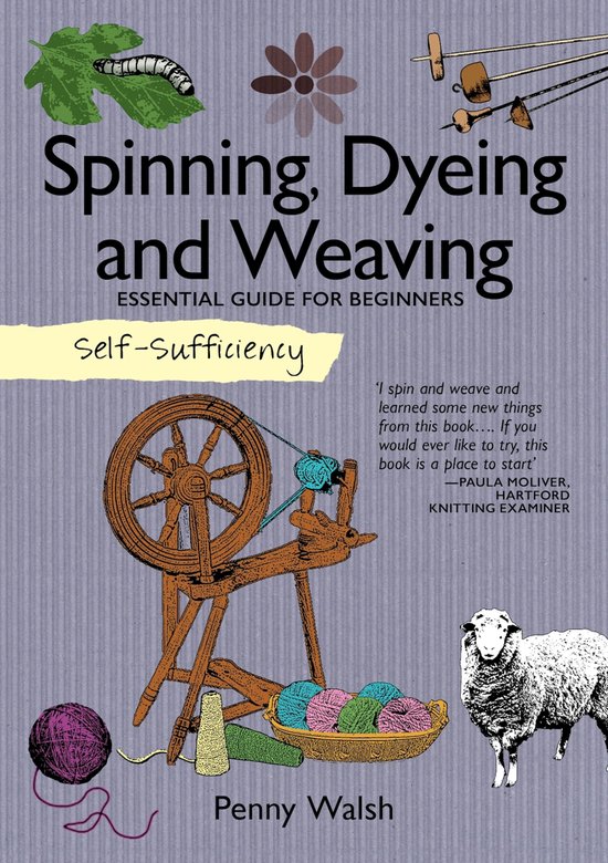 Self-Sufficiency - Self-Sufficiency: Spinning, Dyeing & Weav ... - cover