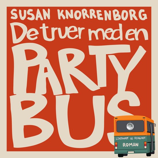 De truer med en partybus - cover