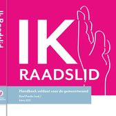 Boekomslag 'Ik Raadslid' in roze met grote witte letters 'IK' en de tekst 'RAADSLID' eronder. Een gestileerde hand is afgebeeld.