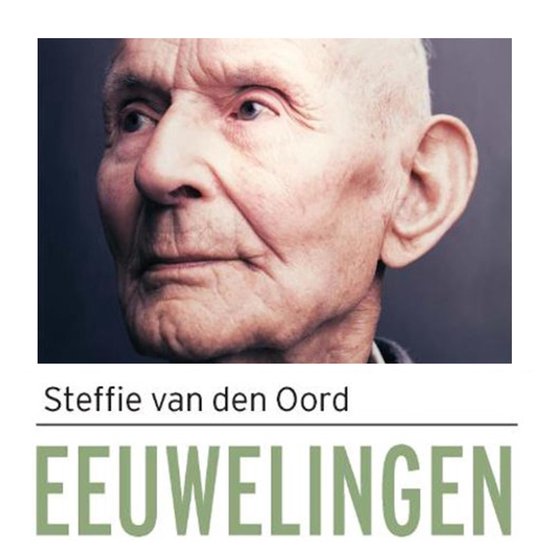 Portret van een oudere man, met de titel "Eeuwelingen" eronder.