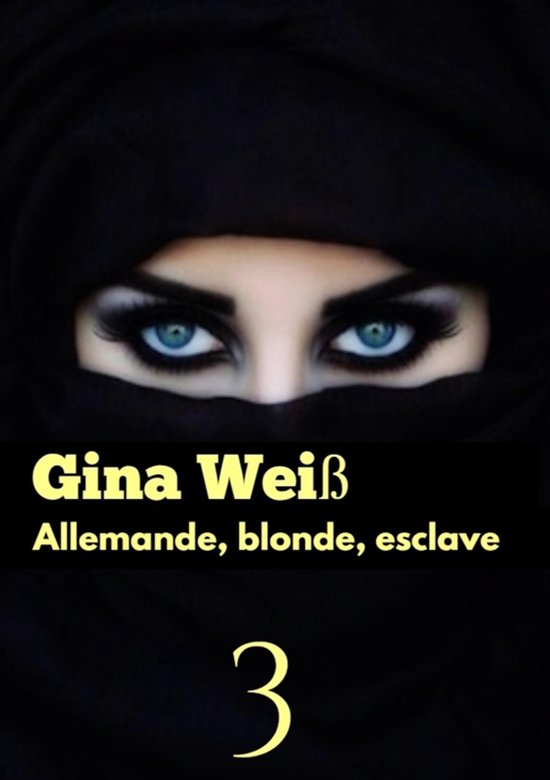 Allemande, blonde, esclave 3 - cover