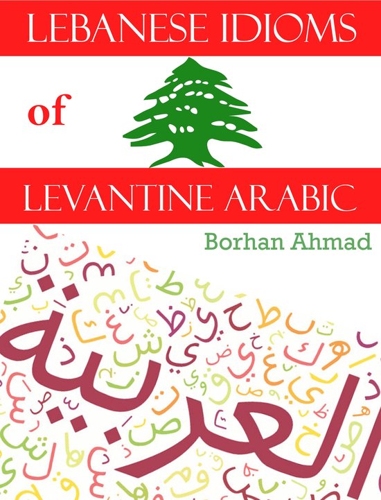 Lebanese Idioms of Levantine Arabic - cover