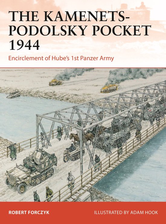 Campaign-The Kamenets-Podolsky Pocket 1944 - cover