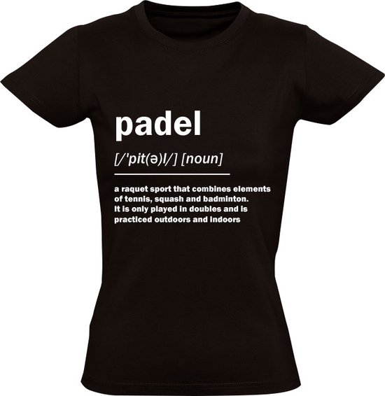 Padel Woordenboek Dames T-shirt - sport - racket - tennis - squash - badminton - engels