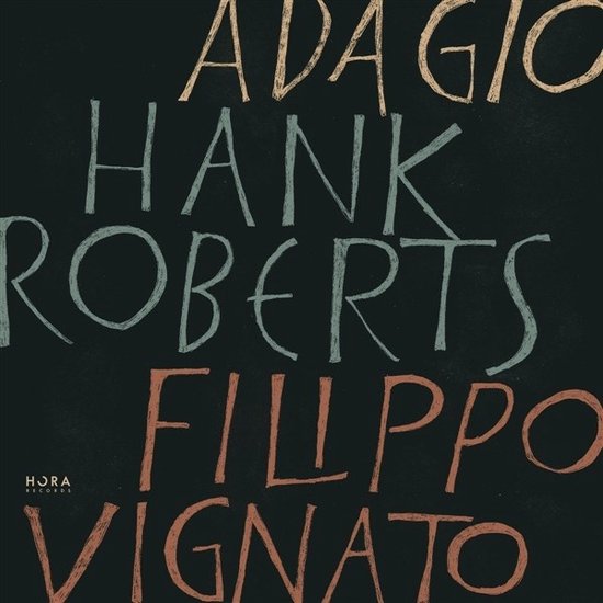 Filipo Vignato & Hank Roberts - Adagio (CD)