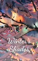Winter's Shades