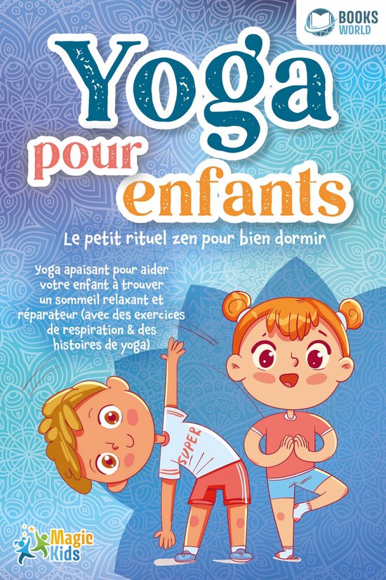 Yoga pour enfants - Le petit rituel zen pour bien dormir: Yo ... - cover
