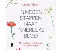 In negen stappen naar innerlijke bloei