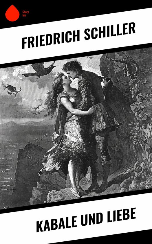 Warum Ist Kabale Und Liebe Ein Bürgerliches Trauerspiel Kabale und Liebe (ebook), Friedrich Schiller | 9788028260569 | Boeken | bol