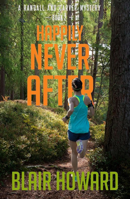 Randall &amp; Carver Mysteries 2 - Happily Never After (ebook), Blair ...