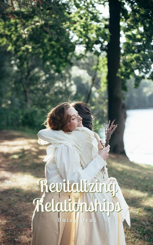 Revitalizing Relationships