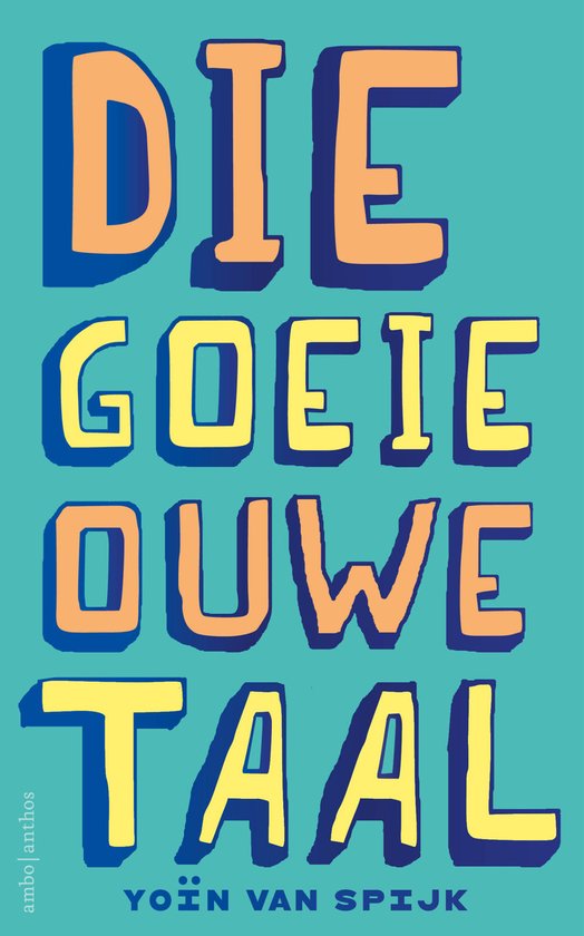 Die goeie ouwe taal - cover