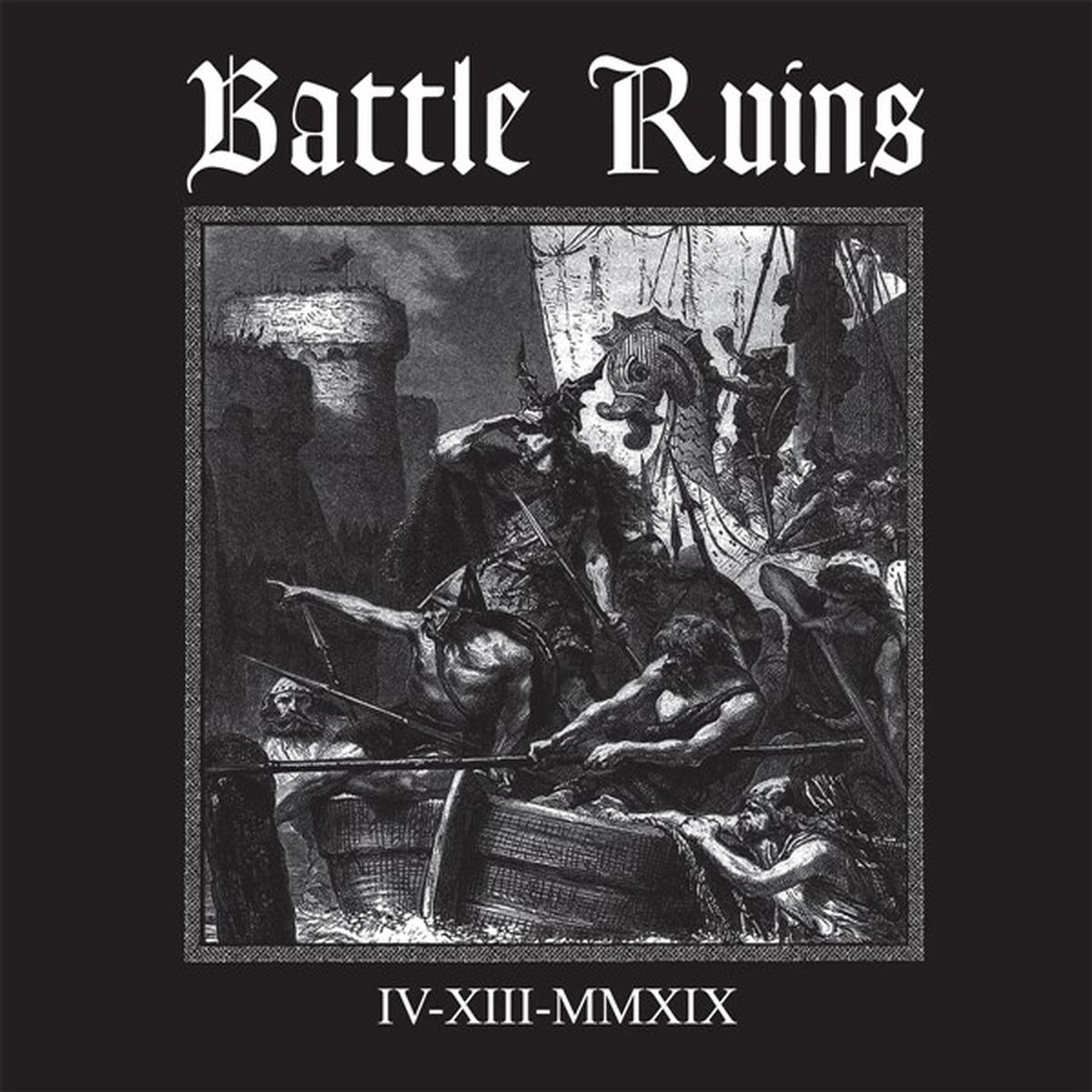 Battle Ruins - IV.XIII.MMXIX (10" LP) (Coloured Vinyl)