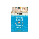 Met je hoofd boven water