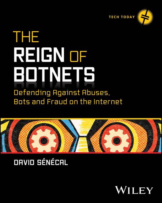 Tech Today-The Reign of Botnets - cover
