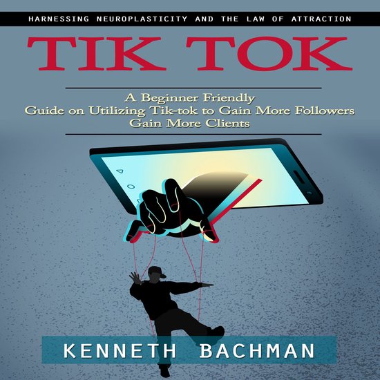 Tik Tok: A Step by Step Guide to Creating Your First Video ( ... - cover