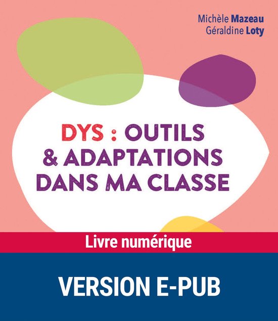 Comprendre et aider - DYS- Outils et adaptations dans ma cla ... - cover