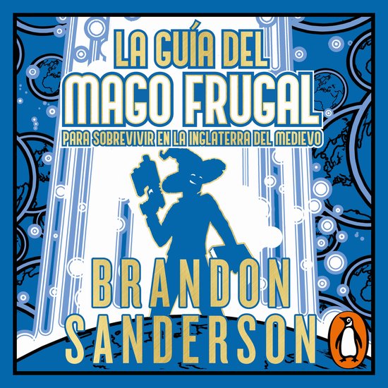 La guía del mago frugal para sobrevivir en la Inglaterra de ... - cover