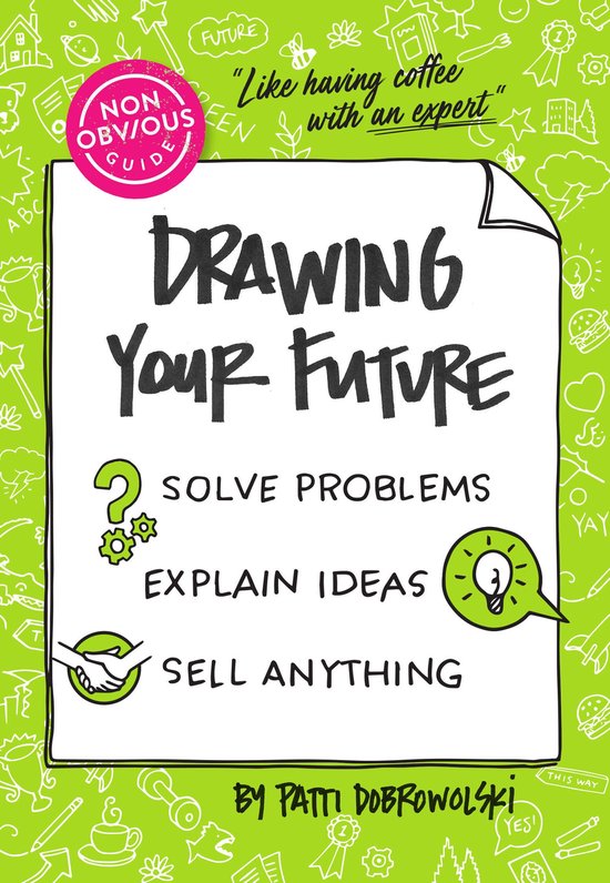 Non-Obvious Guides - The Non-Obvious Guide to Drawing Your F ... - cover