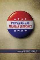 Media and Public Affairs - Propaganda and American Democracy