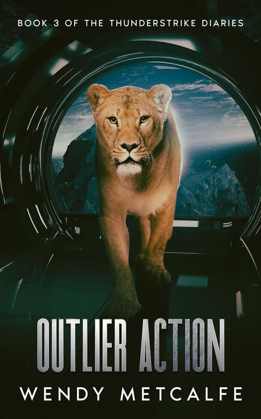 The Thunderstrike Diaries 3 - Outlier Action