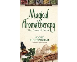 Magical Aromatherapy The Power Of Scent