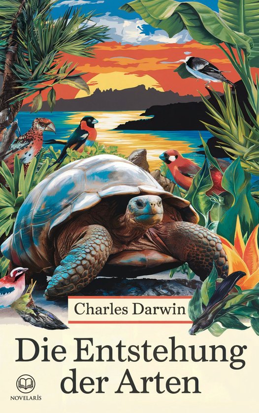 Darwin Die Entstehung Der Arten Charles Darwin: Die Entstehung der Arten (ebook), Charles Darwin