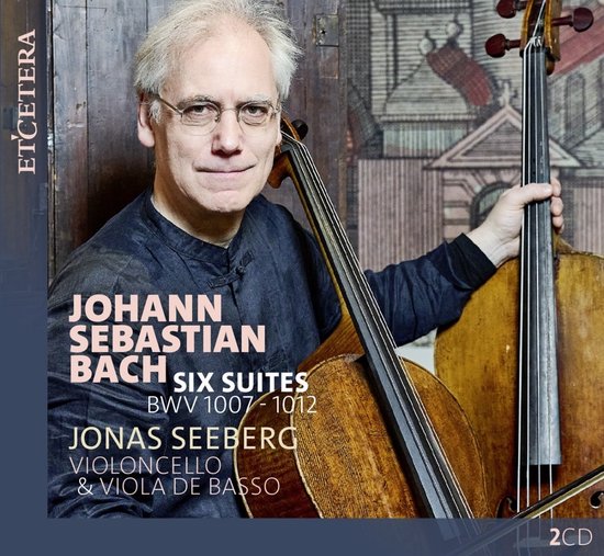 Jonas Seeberg - J.S. Bach: Six Suites Bwv 1007 | 1012 On Violoncello & Viola De Baßo (2 CD)