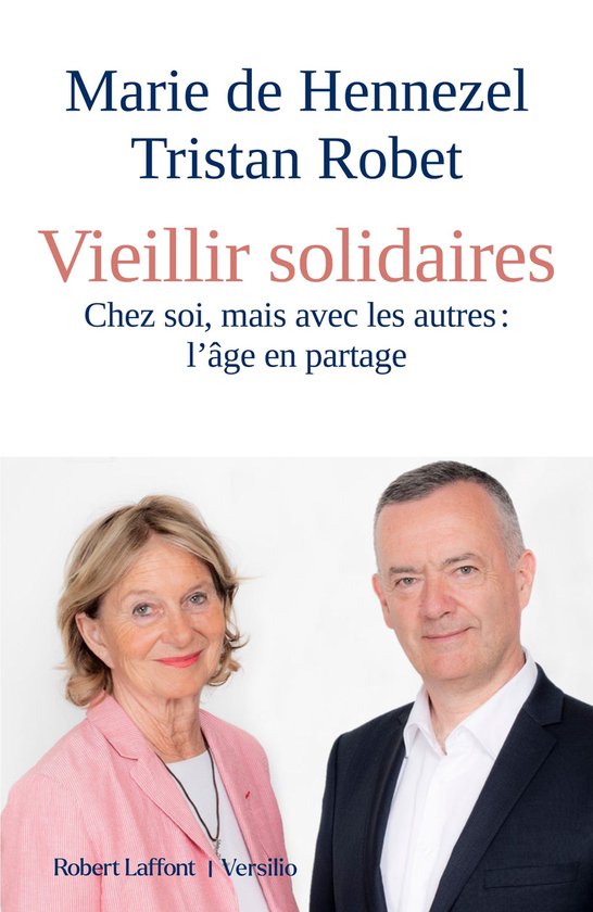 Vieillir solidaires - Chez soi mais avec les autres : l'âge ... - cover