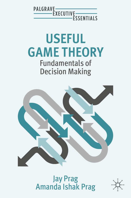Palgrave Executive Essentials- Useful Game Theory - cover