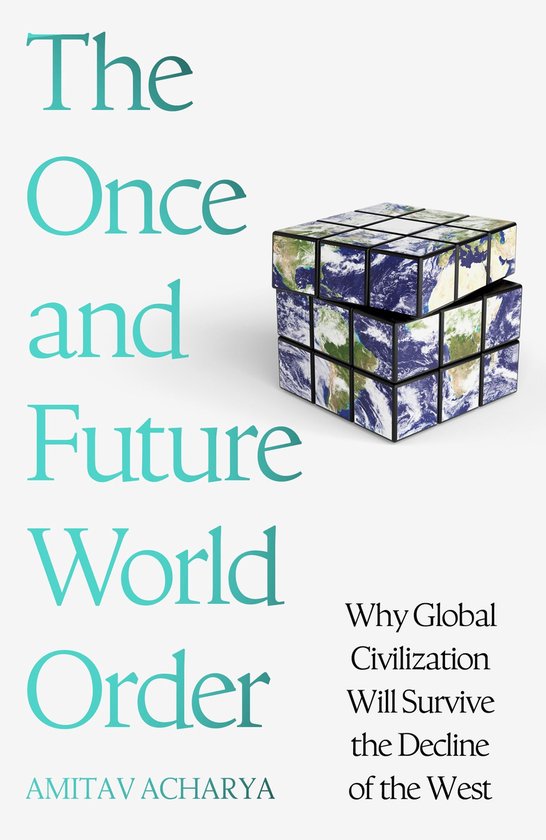 The Once and Future World Order - cover