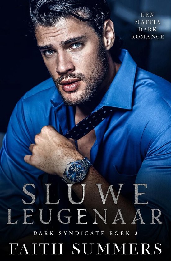 Dark Syndicate 3 - Sluwe leugenaar