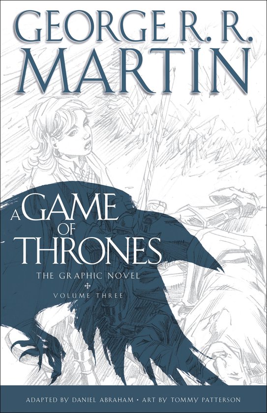 Couverture du livre 'A Game of Thrones, Volume Three' par George R.R. Martin. Avec une illustration d'un corbeau au premier plan et une fille avec une épée en arrière-plan.