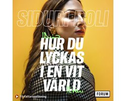 Hur du lyckas i en vit värld