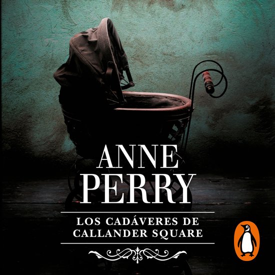 Los cadáveres de Callander Square (Inspector Thomas Pitt 2) - cover