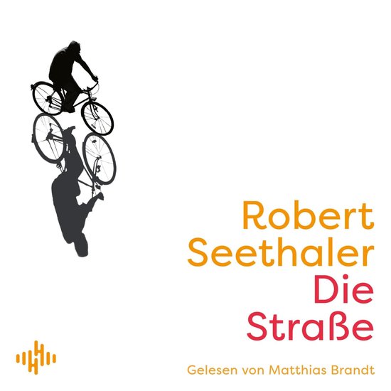 Boekomslag: Robert Seethaler, Die Straße. Een schaduw van een fietser op een fiets.